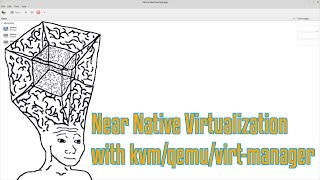 KVM  qemu  virtmanager  A better way to Virtualize on Linux [upl. by Aiuhsoj]