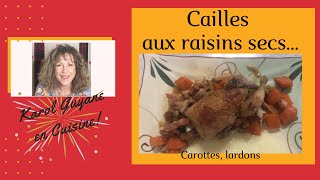 Comment cuisiner des Cailles aux raisins secs et carottes [upl. by Akimik]