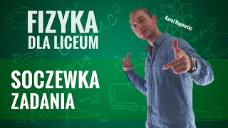 Fizyka  Soczewka zadania [upl. by Suoirrad512]