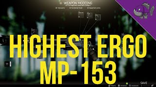 Highest Ergo MP153  Modding Guide  Escape From Tarkov [upl. by Atinnor663]