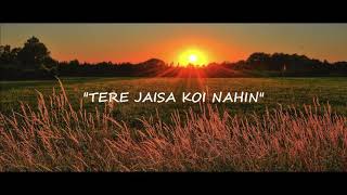 Tere Jaisa Koi Nahin  Lyrics Video Ringmitelgen Hindi Version [upl. by Gnes]