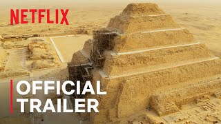 Secrets of the Saqqara Tomb  Official Trailer  Netflix [upl. by Ainocal]