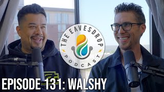 HALOS FIRST SUPERSTAR  WALSHY  The Eavesdrop Podcast Ep 131 [upl. by Ferriter]