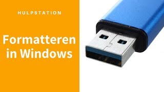 Hoe formatteer ik een USBstick in Windows  Hulpstation computerhulp aan huis [upl. by Thissa67]