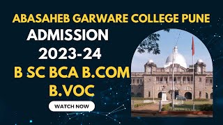 Abasaheb Garware College Pune Admission 202324 [upl. by Gothurd]