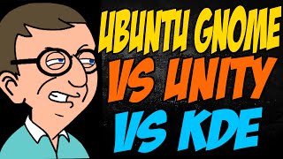 Ubuntu GNOME vs Unity vs KDE [upl. by Pembroke]