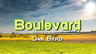 Boulevard  KARAOKE VERSION  As popularized by Dan Byrd [upl. by Hans732]