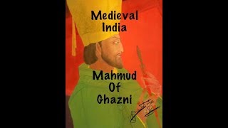 History 7 medieval India  Mahmud of Ghazni [upl. by Ayahsal221]