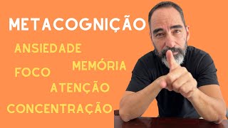 O que é METACOGNIÇÃO [upl. by Arabrab]