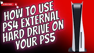 HOW TO USE PS4 EXTERNAL HARD DRIVE ON PS5 December 2024 [upl. by Kared65]