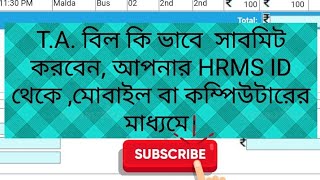 TA Bill submission process from ifms employees HRMS ID West Bengal [upl. by Sinnod]