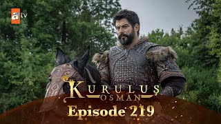 Kurulus Osman Urdu  Season 5 Episode 219 [upl. by Wendie]