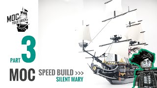 Lego pirate ship MOC  Silent Mary Speed Build Part 3 Final [upl. by Selby829]