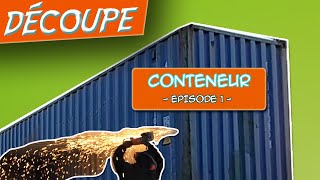 Conteneur Aménagé  Épisode 1  La découpe Ecoland [upl. by Vinni]