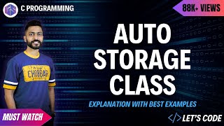 Auto Storage class explanation with best examples  C Programming [upl. by Ert]