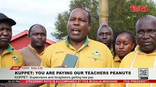 KUPPET Teachers decry receiving ‘peanuts’ for invigilation ask TSC to review pay to boost welfare [upl. by Assehc]