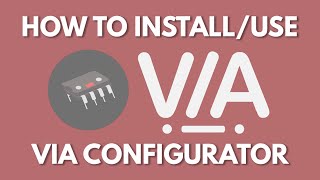 How to InstallUse VIA Configurator App Tutorial [upl. by Allie336]