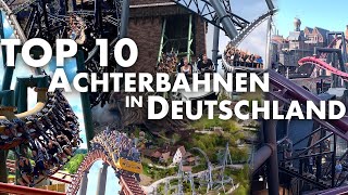 TOP 10 Achterbahnen in Deutschland [upl. by Assenev]