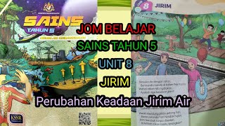 SAINS TAHUN 5 JIRIM  Perubahan Keadaan Jirim Air [upl. by Enyaw559]