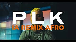 PLK UN PEU DE HAINE  REMIX IA AFRO BEAT [upl. by Ellenij]