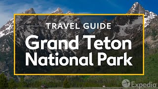 Grand Teton National Park Vacation Travel Guide  Expedia [upl. by Macri]