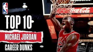 Top 10 Michael Jordan Career Dunks  The Jordan Vault [upl. by Yecnuahc262]