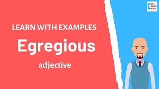 Egregious  Meaning with examples  Learn English  My Word Book [upl. by Annawit]