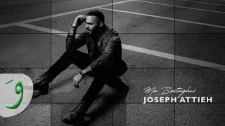 Joseph Attieh  Ma Bestaghni Official Lyric Video  جوزيف عطية  ما بستغني [upl. by Adni]