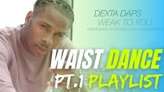 Songs to waist dance slow wine to Pt 2  IQ Dexta Kranium [upl. by Nevs]