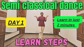 Learn semi classical dance for beginners day 2  semi classical dance  learn semi classical steps [upl. by Childs]