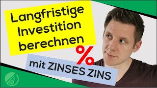 Zinseszins Formel Langfristige Investitionen berechnen [upl. by Tiertza159]