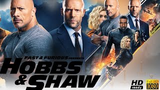 Fast amp Furious Presents Hobbs amp Shaw2019 Full HD Movie  Hobbs amp Shaw Full Film Review In English [upl. by Ettelloc]