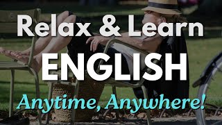 25 Hours of Effortless English Learn Anytime Anywhere [upl. by Kirshbaum749]