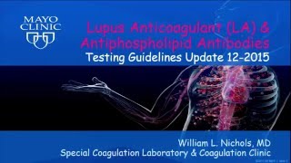 Lupus Anticoagulant and Antiphospholipid Antibodies Testing Guidelines [upl. by Hurst]