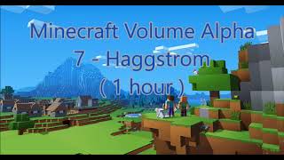 C418  Haggstrom  Minecraft Volume Alpha 7   Hal 3   1 hour [upl. by Tnilc]