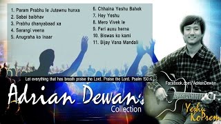 Adrian Dewan  JUKEBOX  Nepali Christian Song Collection  Christian Platform [upl. by Assenar]