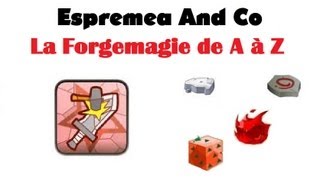 Dofus  Tutoriel complet sur la forgemagie [upl. by Kcorb257]