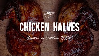 Smoked Chicken Halves  Montana Outlaw BBQ [upl. by Ahcsap]