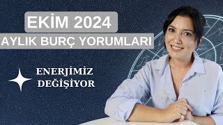 EKİM 2024  AYLIK BURÇ YORUMLARI  TÜM BURÇLAR [upl. by Ahseal]