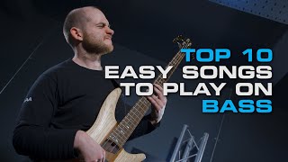 TOP 10 EASY Songs To Play On BASS GUITAR [upl. by Ocicnarf]