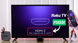 HDMI No Signal Is It On on Roku TV  Fixed [upl. by Atalanta411]