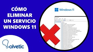 Cómo Eliminar un Servicio Windows 11 ✔️ [upl. by Aninep]