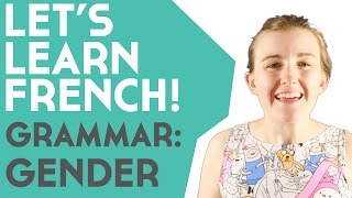 Lets Learn French Grammar Gender║Lindsay Does Languages Video [upl. by Cacka]