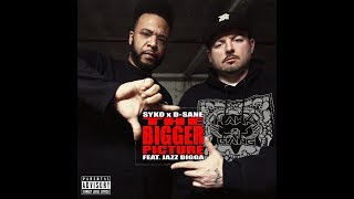 Syko x DSane  quotThe Bigger Picturequot feat Jazz Digga [upl. by Darren]