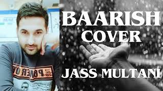 Baarish  Jass Multani  Cover Version [upl. by Dionne]