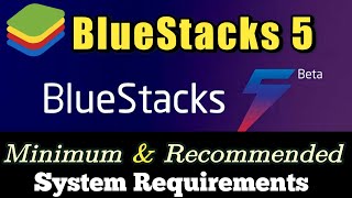 Bluestacks System Requirements  Bluestacks 5 PC Requirements [upl. by Leipzig]