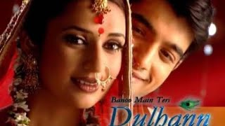 Dulhan  Banu Me Teri Dulhan Title Song Zee TV Network [upl. by Harrietta359]