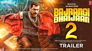 Bajrangi Bhaijaan 2  Trailer  Salman Khan  Pooja Hegde  Nawazuddin Siddiqui  Kabir Khan [upl. by Rento]