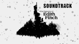 What Remains Of Edith Finch Soundtrack  Ediths Theme [upl. by Audley]