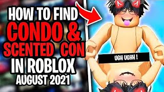 HOW TO FIND Condo amp Scented Con Games in Roblox NEW 2021 March MORPHS AND ANIMATIONS [upl. by Karb]